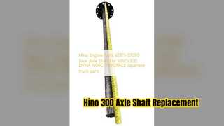 Hino 300 Rear Axle Shaft 42311 37090 Durable Replacement