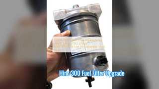 Hino 300 Fuel Filter 23304 78110 Replacement Guide