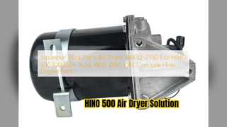 HINO 500 Air Dryer 44830 2350 Premium Replacement