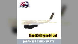 Hino 500 P11C Oil Jet S114081310 Engine Parts