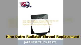 Hino Dutro 300 Radiator Shroud 16711 78250 Replacement