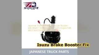 Isuzu Truck Brake Booster 646-01049 FVR 6BG1T