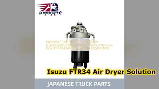 Isuzu FTR34 Air Dryer Replacement Parts
