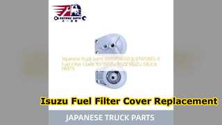 Isuzu Fuel Filter Cover 8970708650 Premium Replacement